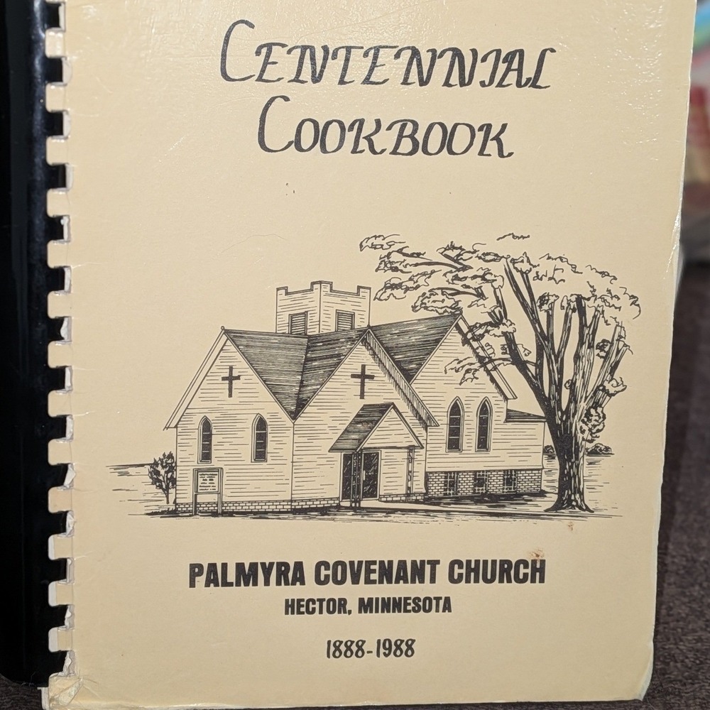 Centennial Cookbook Palmyra Covenant Church Hector Minnesota 1888-1988 Vintage